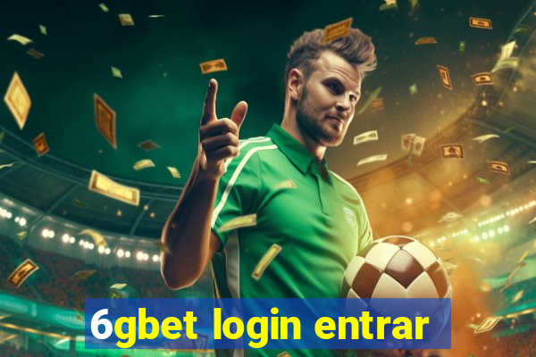 6gbet login entrar